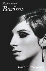Mijn naam is Barbra - Barbra Streisand - ebook
