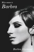 Mijn naam is Barbra - Barbra Streisand - ebook