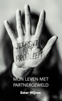Jij bent het probleem (Paperback)