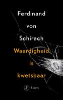 Waardigheid is kwetsbaar - Ferdinand von Schirach - ebook - thumbnail