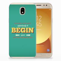Samsung Galaxy J5 2017 | Siliconen hoesje | met naam Quote Begin