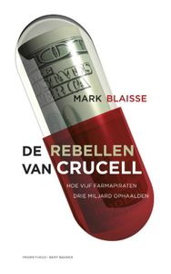 De rebellen van Crucell - Mark Blaisse - ebook