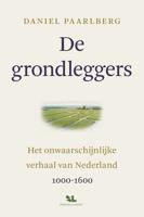 De grondleggers - Daniel Paarlberg - ebook