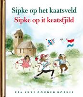 Sipke op het kaatsveld (Hardback)