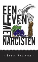 Een leven met narcisten (Paperback)