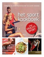 Het sportkookboek voor krachtsport - Stephanie Scheirlynck - ebook