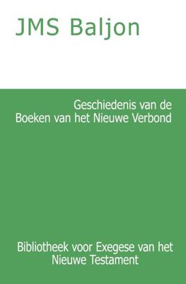 Geschiedenis van de Boeken van het Nieuwe Verbond (Paperback)