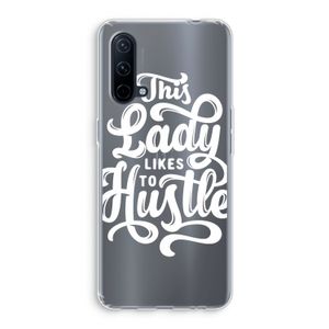 Hustle Lady: OnePlus Nord CE 5G Transparant Hoesje