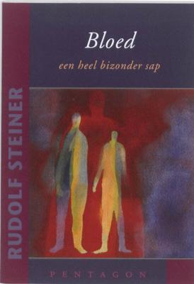 Bloed een heel bizonder sap (Paperback)