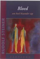 Bloed een heel bizonder sap (Paperback)