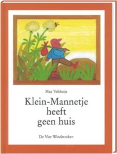 Klein-Mannetje heeft geen huis (Hardback)