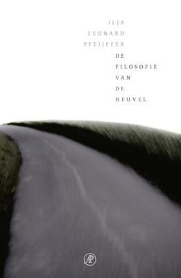 De filosofie van de heuvel (Hardback)
