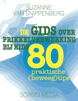 De gids over prikkelverwerking bij kids (Paperback)