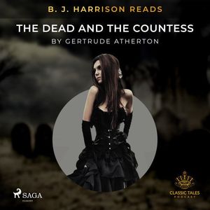 B.J. Harrison Reads The Dead and the Countess