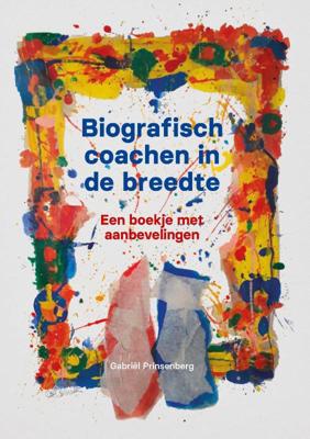 Biografisch coachen in de breedte (Paperback)