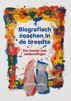 Biografisch coachen in de breedte (Paperback)
