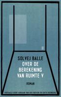 Over de berekening van ruimte V - Solvej Balle - ebook
