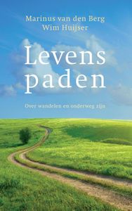 Levenspaden - Marinus van den Berg, Wim Huijser - ebook