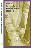 De smalle weg naar het verre noorden (Paperback) De smalle weg naar het verre noorden (Paperback)