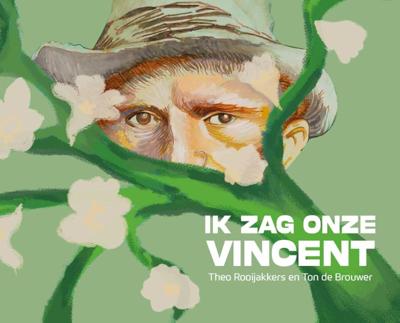 Ik zag onze Vincent (Hardback)