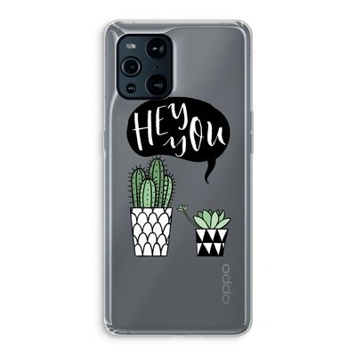 Hey you cactus: Oppo Find X3 Transparant Hoesje