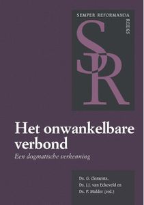 Het onwankelbare verbond - G. Clements, J.J. van Eckeveld, P. Mulder - ebook