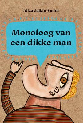 Monoloog van een dikke man (Paperback)