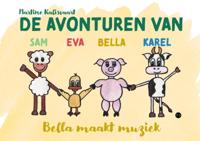 De avonturen van Sam, Eva, Bella en Karel (Paperback)
