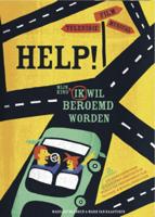 Help, ik (mijn kind) wil beroemd worden (Paperback)