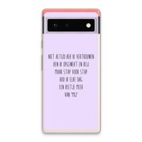 Zelfvertrouwen: Google Pixel 6 Transparant Hoesje Zelfvertrouwen: Google Pixel 6 Transparant Hoesje