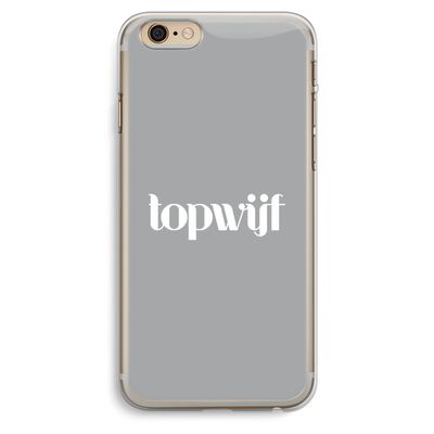 Topwijf Grijs Wit: iPhone 6 Plus / 6S Plus Transparant Hoesje