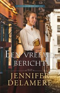 Een vreemd bericht - Jennifer Delamere - ebook