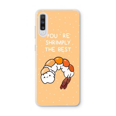 You're Shrimply The Best: Samsung Galaxy A70 Transparant Hoesje