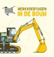 Werkvoertuigen in de bouw (Hardback)