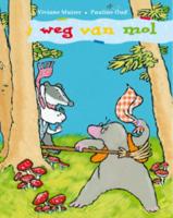 Weg van mol (Hardback)