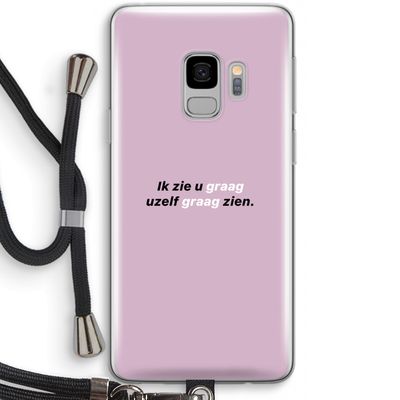 uzelf graag zien: Samsung Galaxy S9 Transparant Hoesje met koord