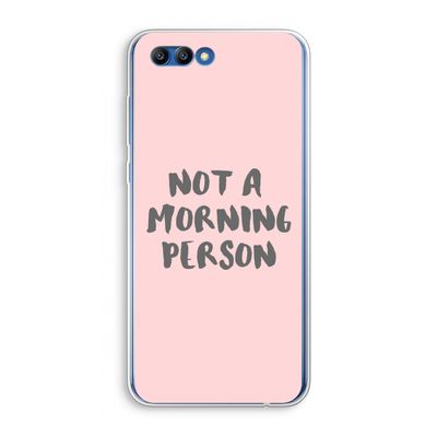 Morning person: Honor 10 Transparant Hoesje
