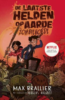 De laatste helden op aarde en de zombiehorde (Hardback)
