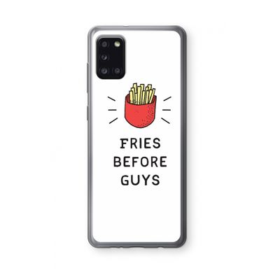 Fries before guys: Samsung Galaxy A31 Transparant Hoesje