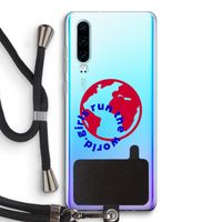 Run The World: Huawei P30 Transparant Hoesje met koord