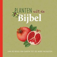 Planten uit de Bijbel - Judith Dinsmore - Hardcover (9789043534604) - thumbnail