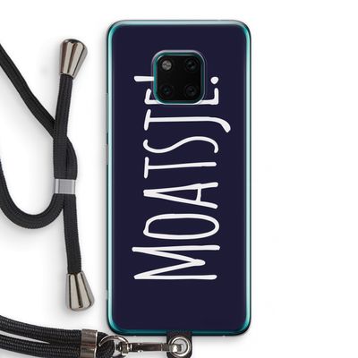 Moatsje!: Huawei Mate 20 Pro Transparant Hoesje met koord