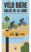 Reisgids Vélos bière Vallée de la Loire | Helvetiq