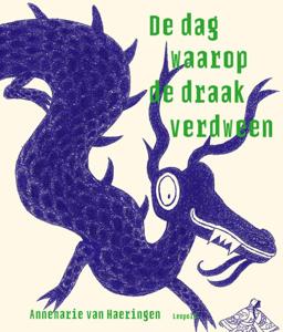De dag waarop de draak verdween (Hardback)