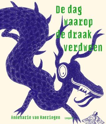 De dag waarop de draak verdween (Hardback)