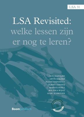 LSA Revisited. Welke lessen zijn er nog te leren - T. Hartlief, A. Kolder, R. Rijnhout, A.J. Verheij, M.R. Hebly, R.P. Wijne, M.L.F.F. Schröder - ebook