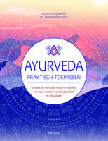Deltas Ayurveda praktisch toepassen