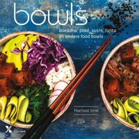 Bowls - Buddha, Poké, Sushi, Fajita en andere foodbowls (Hardback)