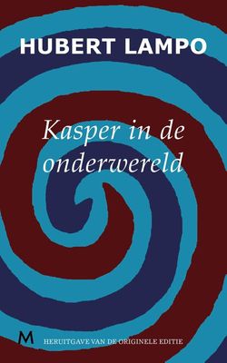 Kasper in de onderwereld - Hubert Lampo - ebook