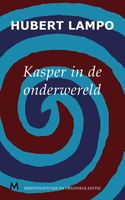 Kasper in de onderwereld - Hubert Lampo - ebook